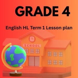 Grade 4 (English HL Term 1 Lesson plan)