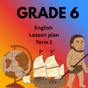Grade 6 English Lesson Plan Term 1