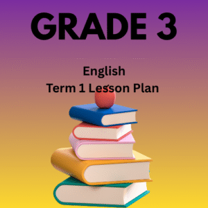Grade 3 English Term 1 Lesson Plan